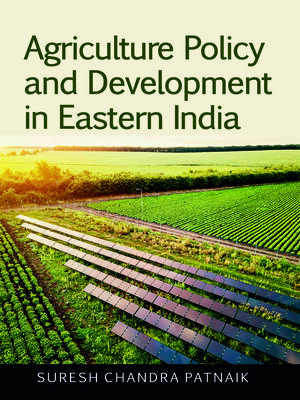 cover image of Agriculture Policy and Development in Eastern India